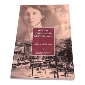 Whatever Happened To Mary Janeway Mary Pettit Historical Novel Softcover Book